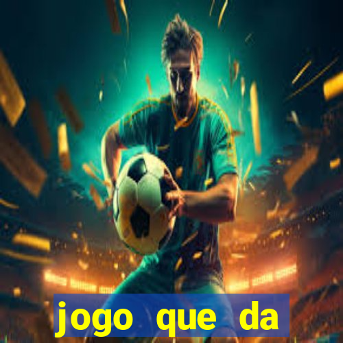 jogo que da dinheiro para se cadastrar